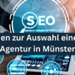 Leitfaden zur Auswahl einer SEO-Agentur in Münster